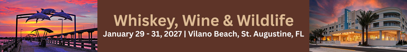 Whiskey Wine and Wildlife 2027 banner