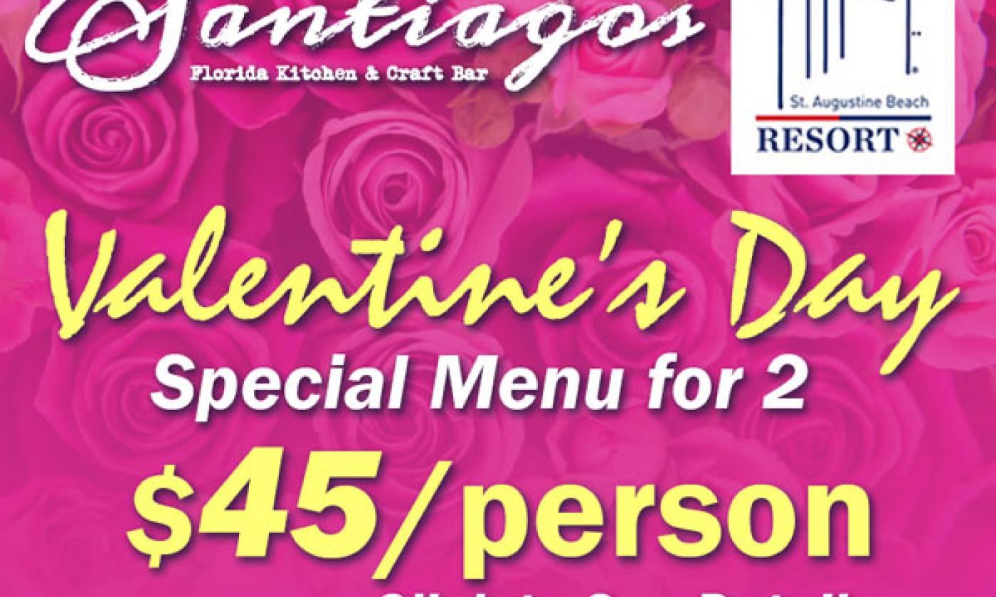 Santiago's Valentine's Day Special - Menu for 2 for $45 / person