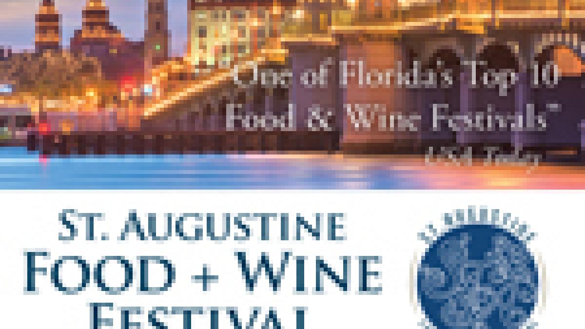 St Augustine Spanish Food And Wine Festival St. Augustine Food and Wine Festival 2022 | Visit St. Augustine