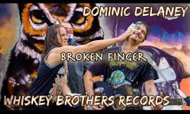 "Broken Finger" a song written and recorded by Dominic DeLaney