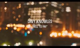 "Hell To Pay," by Davy Knowles