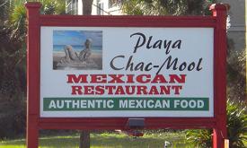 The sign directing guests to Playa Chac-Mool, a Mexican restaurant in St. Augustine.